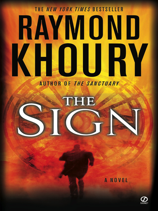 Title details for The Sign by Raymond Khoury - Wait list
